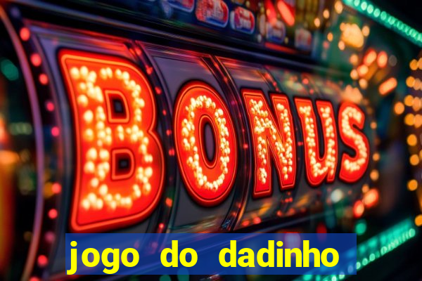 jogo do dadinho que ganha dinheiro